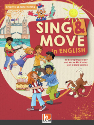 Kniha Sing & Move in English. Paket Brigitte Schanz-Hering