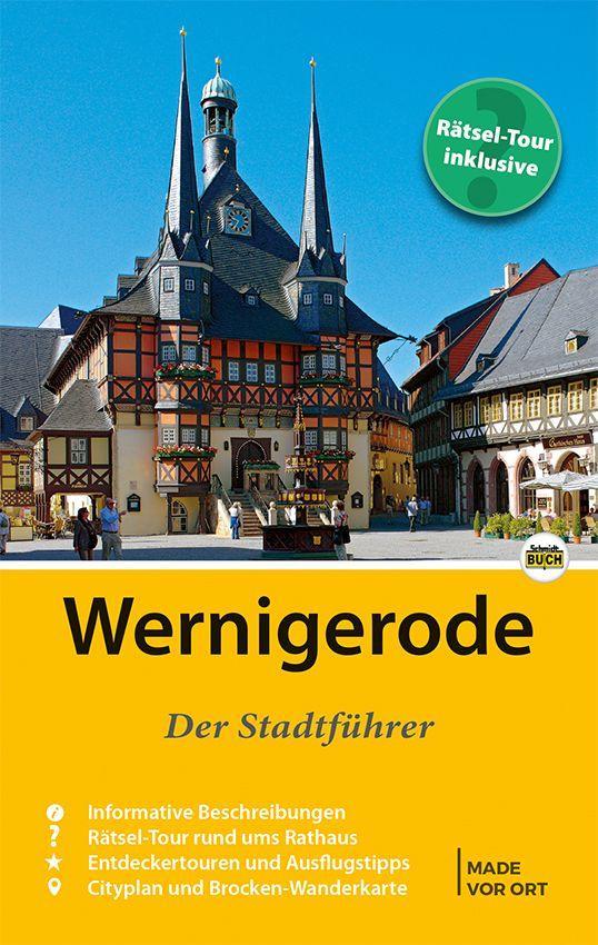 Knjiga Wernigerode - Der Stadtführer Thorsten Schmidt