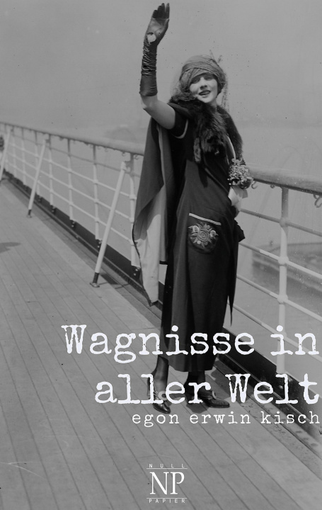 Knjiga Wagnisse in aller Welt 