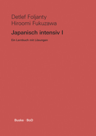 Kniha Japanisch intensiv I Hiroomi Fukuzawa