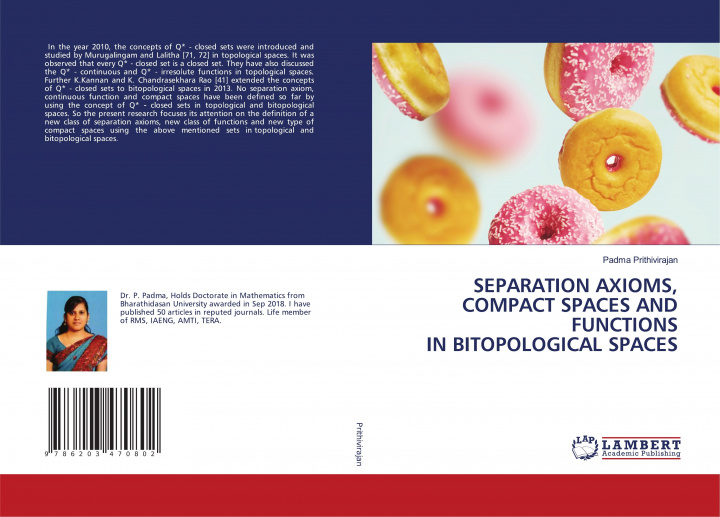 Livre SEPARATION AXIOMS, COMPACT SPACES AND FUNCTIONS IN BITOPOLOGICAL SPACES 