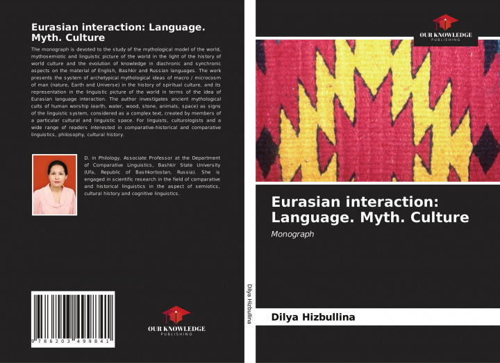 Книга Eurasian interaction: Language. Myth. Culture Dilya Hizbullina