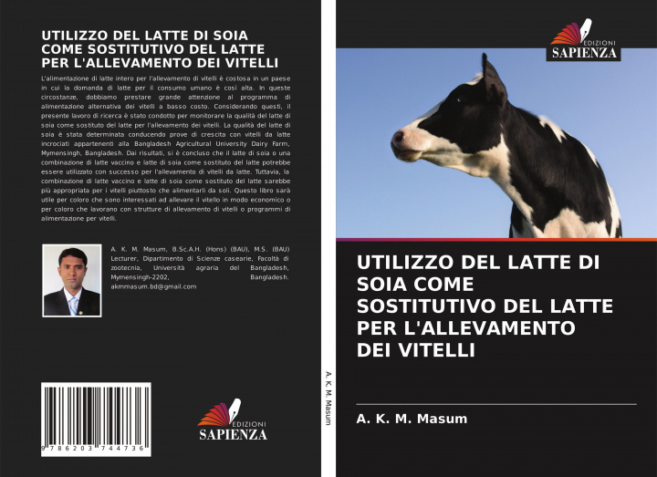 Kniha UTILIZZO DEL LATTE DI SOIA COME SOSTITUTIVO DEL LATTE PER L'ALLEVAMENTO DEI VITELLI 