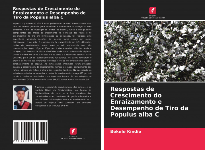 Carte Respostas de Crescimento do Enraizamento e Desempenho de Tiro da Populus alba C 