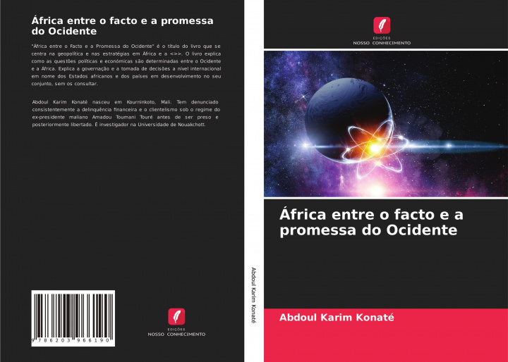 Knjiga África entre o facto e a promessa do Ocidente Abdoul Karim Konaté