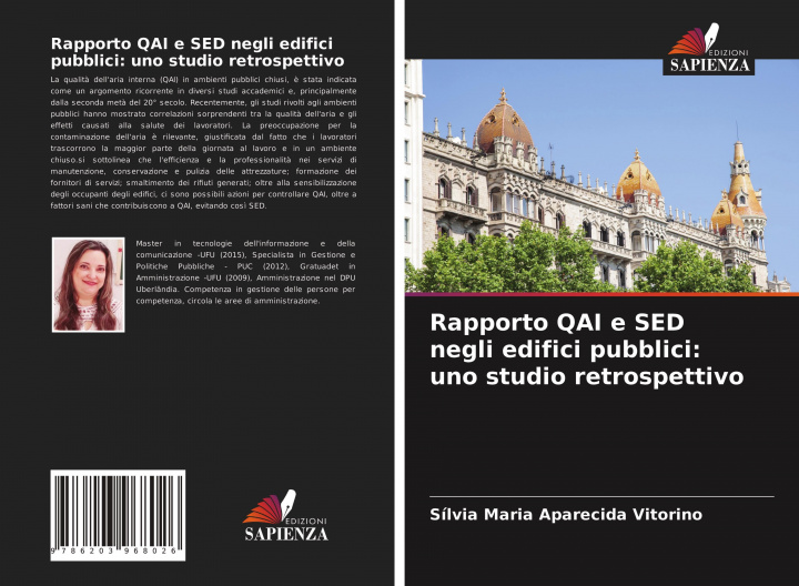 Книга Rapporto QAI e SED negli edifici pubblici: uno studio retrospettivo Sílvia Maria Aparecida Vitorino