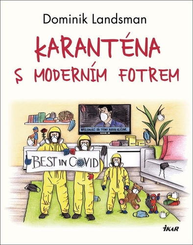 Carte Karanténa s moderním fotrem Dominik Landsman
