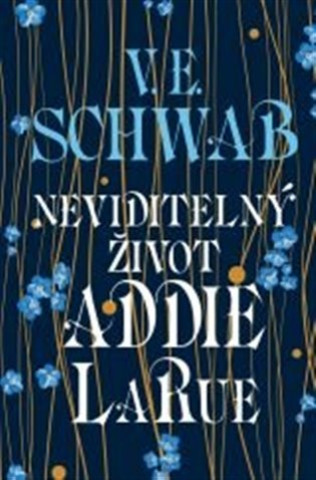 Knjiga Neviditelný život Addie LaRue Victoria Schwabová