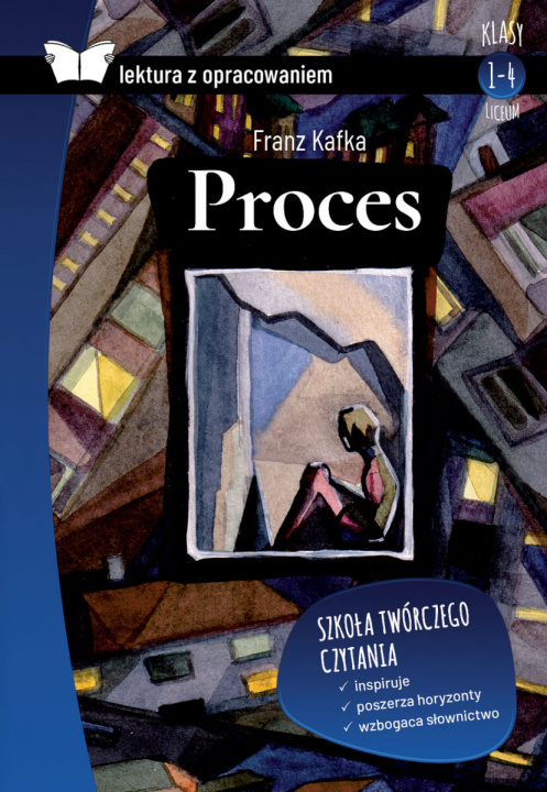 Kniha Proces. Lektura z opracowaniem Franz Kafka