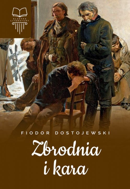 Książka Zbrodnia i kara Fiodor Dostojewski