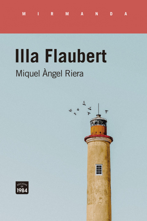 Knjiga Illa Flaubert MIQUEL ·NGEL RIERA