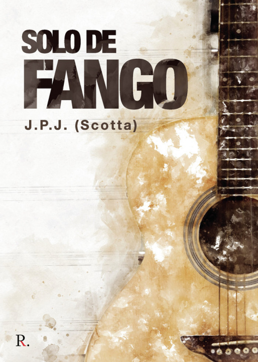 Knjiga Solo de fango (Scotta)