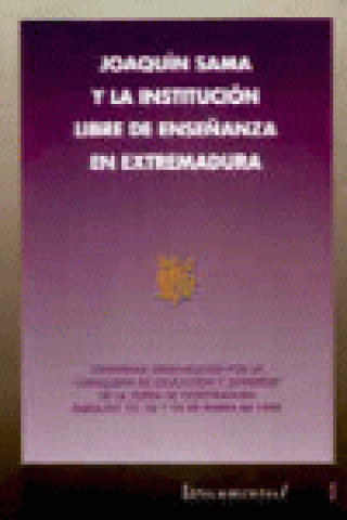 Книга JOAQUIN SAMA Y LA INSTITUCION LIBRE 