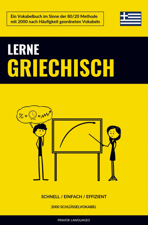 Kniha Lerne Griechisch - Schnell / Einfach / Effizient 