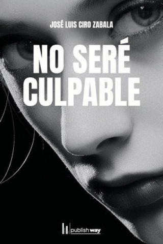 Buch NO SERE CULPABLE CIRO ZABALA