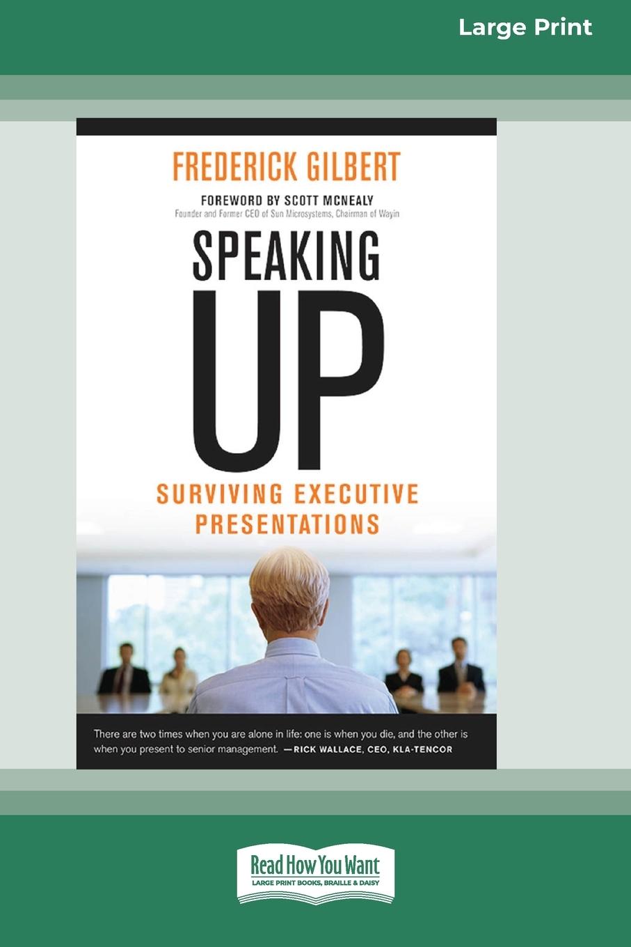 Book Speaking Up Frederick Gilbert