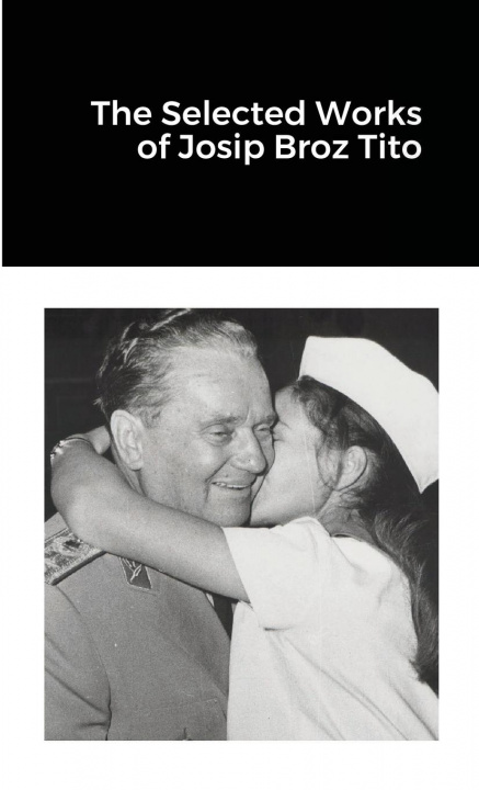 Livre Selected Works of Josip Broz Tito 