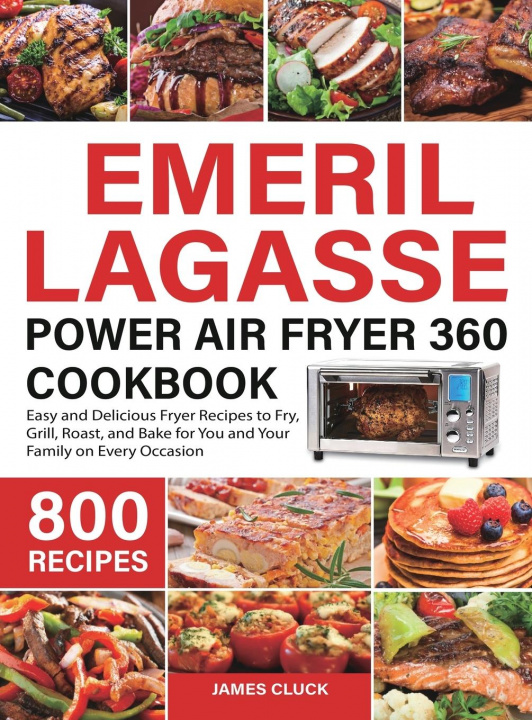 Carte Emeril Lagasse Power Air Fryer 360 Cookbook 
