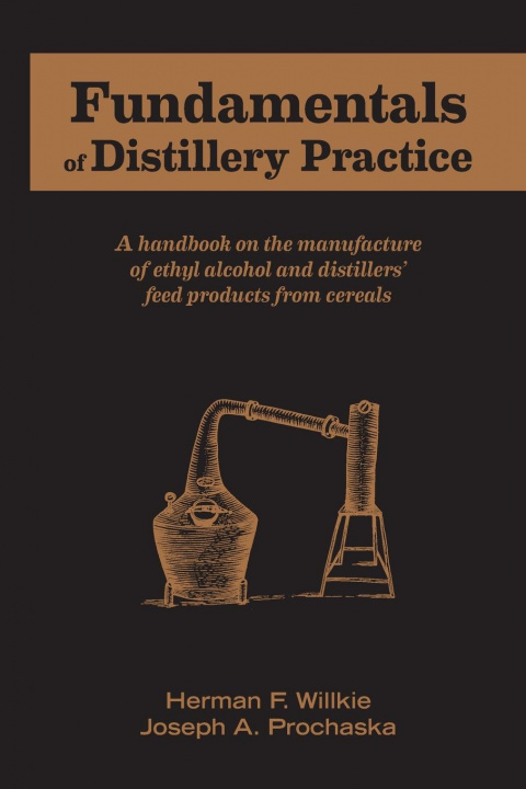 Knjiga Fundamentals of Distillery Practice Joseph A. Prochaska