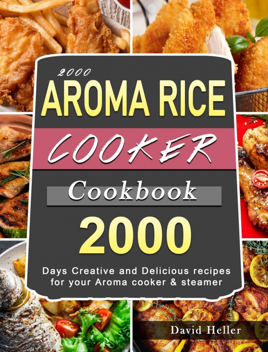 Könyv 2000 AROMA Rice Cooker Cookbook 