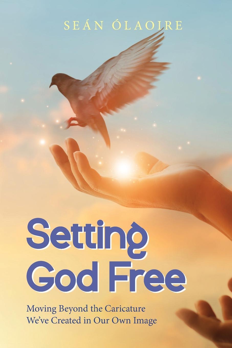 Buch Setting God Free Seán Ólaoire