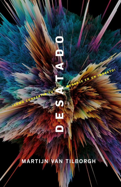 Book Desatado Martijn Van Tilborgh