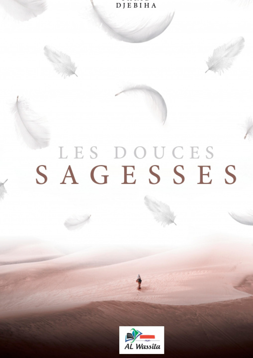 Knjiga Les douces Sagesses Éditions Al Wassîla