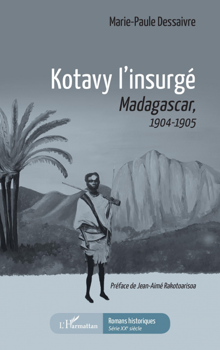 Kniha Kotavy l'insurgé Dessaivre