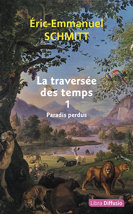 Книга La Traversée des temps, Tome 1 - Paradis perdus Schmit