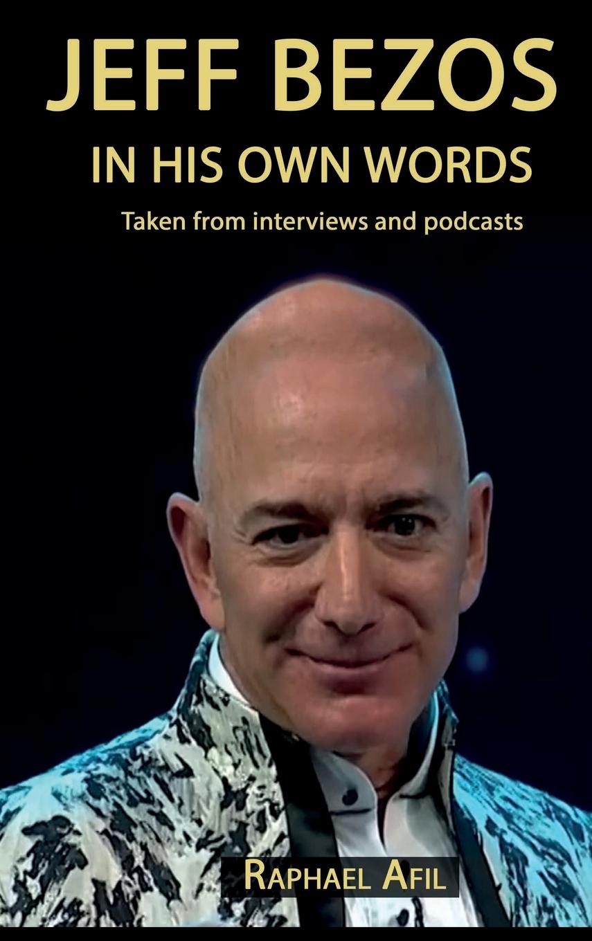 Kniha Jeff Bezos - In His Own Words 