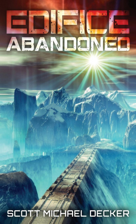 Knjiga Edifice Abandoned Scott Michael Decker