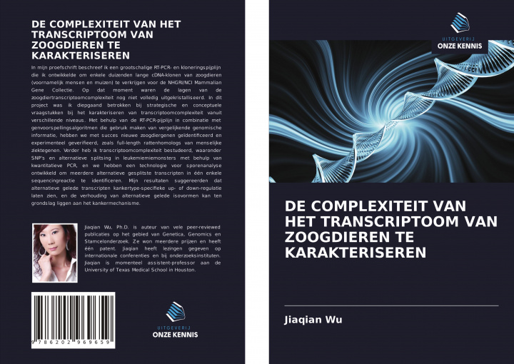 Knjiga DE COMPLEXITEIT VAN HET TRANSCRIPTOOM VAN ZOOGDIEREN TE KARAKTERISEREN 