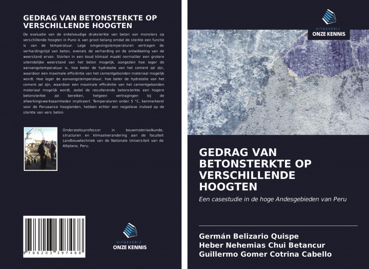 Livre GEDRAG VAN BETONSTERKTE OP VERSCHILLENDE HOOGTEN Heber Nehemias Chui Betancur