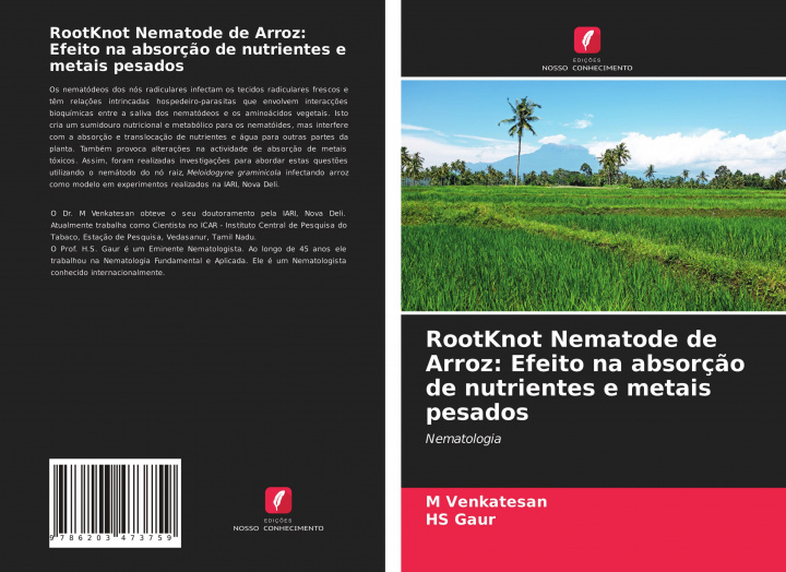 Libro RootKnot Nematode de Arroz: Efeito na absorç?o de nutrientes e metais pesados Hs Gaur