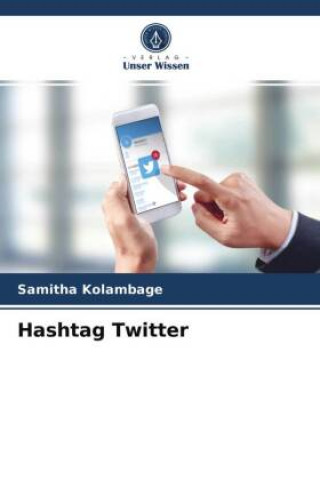 Knjiga Hashtag Twitter Samitha Kolambage
