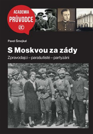 Könyv S Moskvou za zády Pavel Šmejkal