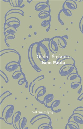 Könyv Jsem Paula Ondrej Štefánik