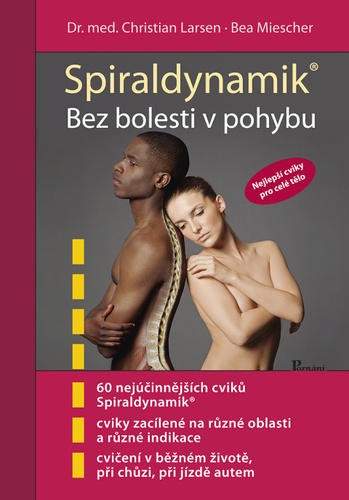 Book Spiraldynamik Bez bolesti v pohybu Bea Miescher
