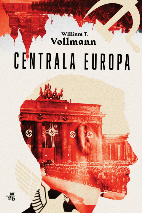 Kniha Centrala Europa William T. Vollmann
