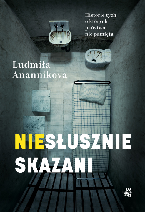 Книга Skazani. Historie skrzywdzonych przez system Ludmiła Anannikova