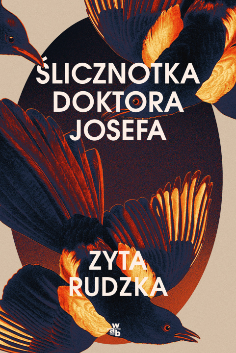 Kniha Ślicznotka doktora Josefa Zyta Rudzka