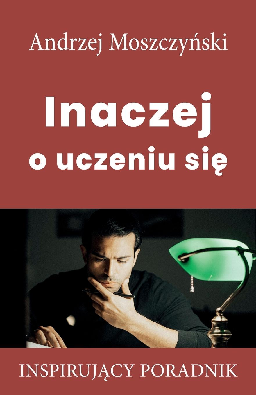 Книга Inaczej o uczeniu si&#281; 