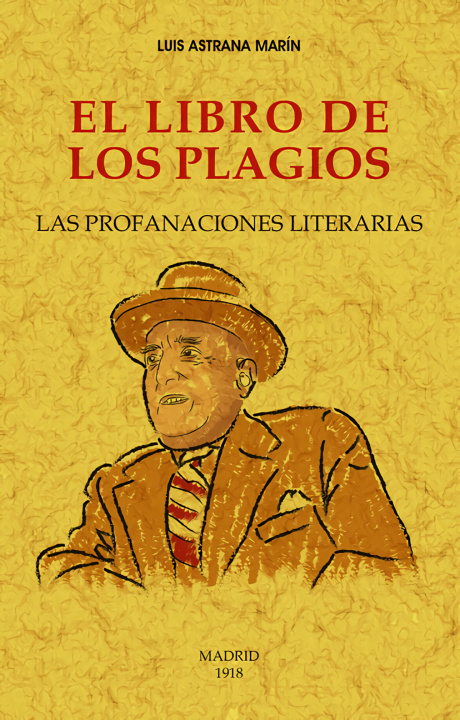 Buch El libro de los plagios LUIS ASTRANA MARIN