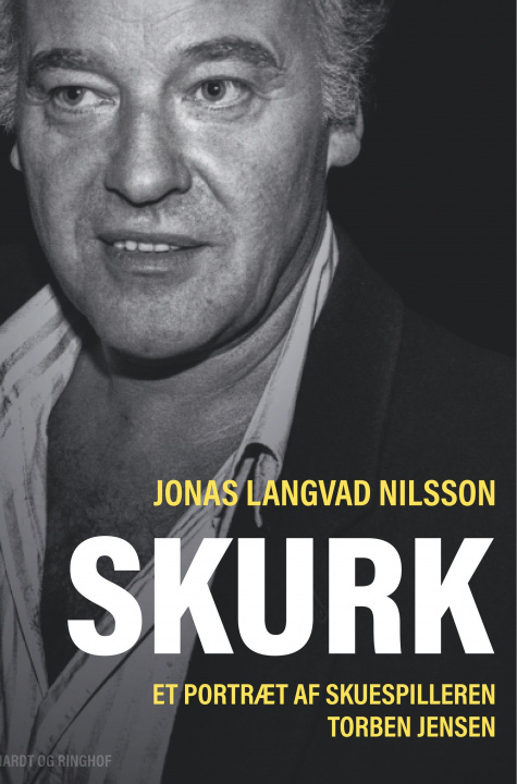 Kniha Skurk - et portraet af skuespilleren Torben Jensen 