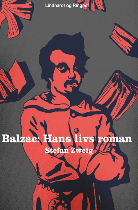 Könyv Balzac. Hans livs roman Clara Hammerich