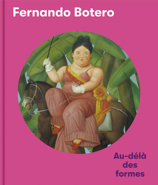 Könyv Fernando Botero Roland xavier