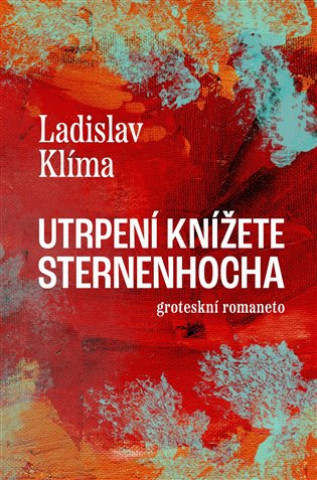 Book Utrpení knížete Sternenhocha Ladislav Klíma