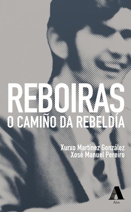 Buch Reboiras XOSE MANUEL PEREIRO
