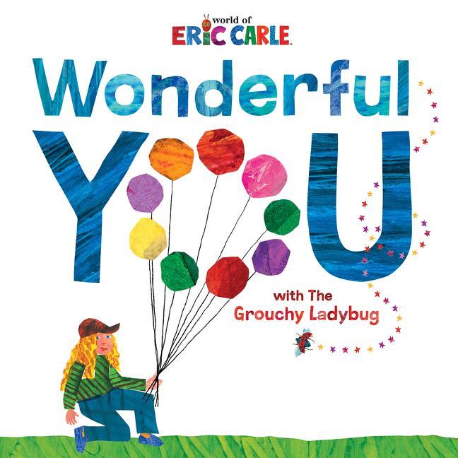 Kniha Wonderful You Eric Carle