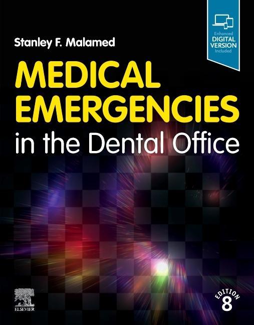 Kniha Medical Emergencies in the Dental Office Stanley F. Malamed